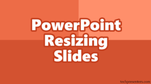 Read more about the article How to Change Slide Size in PowerPoint